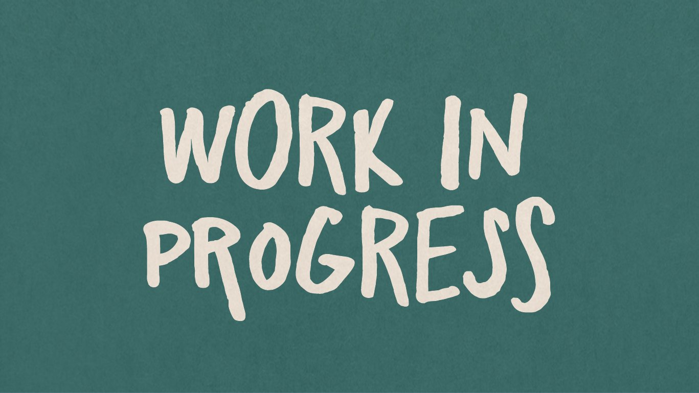 Art — Work in progress